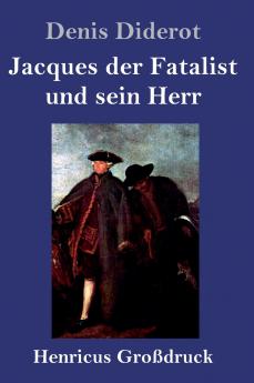 Jacques der Fatalist und sein Herr (Gro��druck)