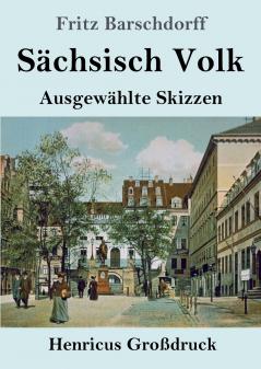 S��chsisch Volk (Gro��druck)
