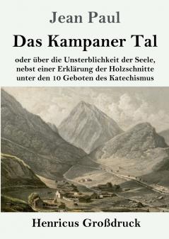 Das Kampaner Tal (Gro��druck)