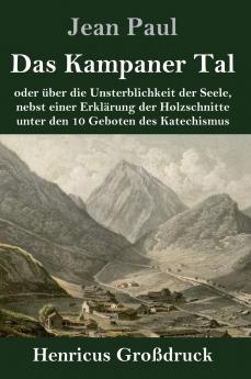 Das Kampaner Tal (Gro��druck)