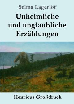 Unheimliche und unglaubliche Erzählungen (German Edition)