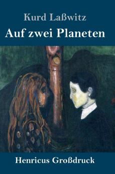 Auf zwei Planeten (Großdruck) (German Edition)