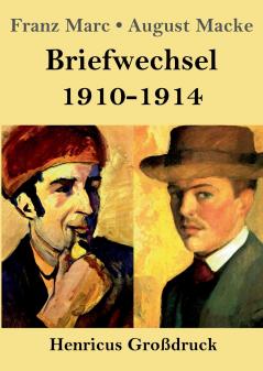 Briefwechsel 1910-1914 (Gro��druck)