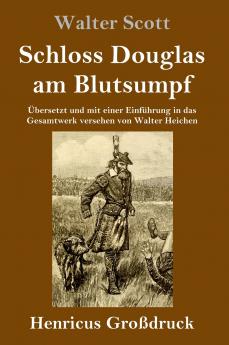 Schloss Douglas am Blutsumpf (Gro��druck)