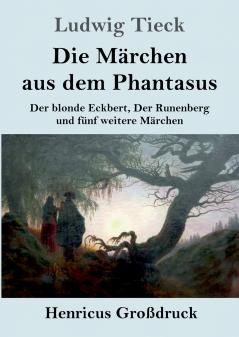 Die M��rchen aus dem Phantasus (Gro��druck)