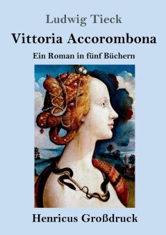Vittoria Accorombona (Gro��druck)