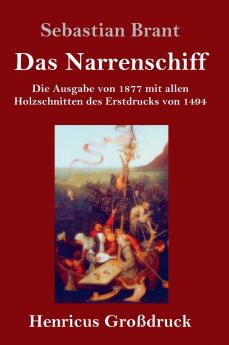 Das Narrenschiff (Gro��druck)