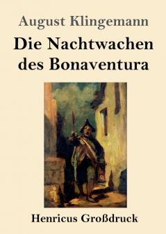 Die Nachtwachen des Bonaventura (Gro��druck)