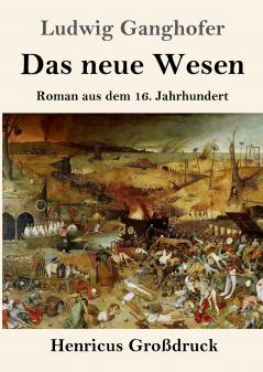 Das neue Wesen (Gro��druck)