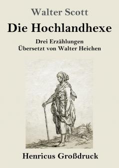 Die Hochlandhexe (Gro��druck)