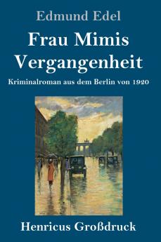 Frau Mimis Vergangenheit (Großdruck)