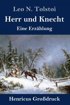 Herr und Knecht (Gro��druck)