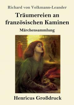 Tr��umereien an franz��sischen Kaminen (Gro��druck)