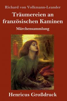 Tr��umereien an franz��sischen Kaminen (Gro��druck)
