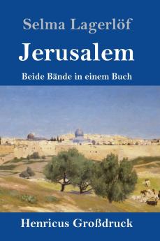 Jerusalem (Großdruck): Beide Bände in einem Buch (German Edition)