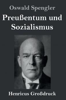 Preu��entum und Sozialismus (Gro��druck)