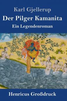 Der Pilger Kamanita (Gro��druck)