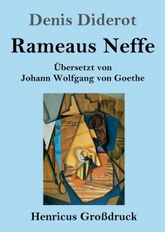 Rameaus Neffe (Großdruck)