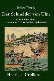 Der Schneider von Ulm (Gro��druck)