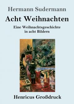 Acht Weihnachten (Gro��druck)