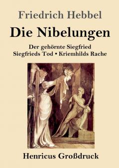 Die Nibelungen (Gro��druck)