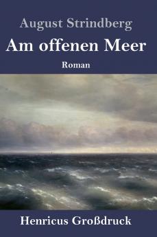 Am offenen Meer (Großdruck)