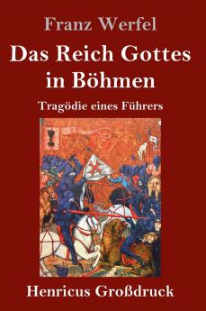 Das Reich Gottes in Böhmen (Großdruck)