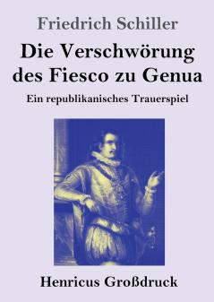 Die Verschw��rung des Fiesco zu Genua (Gro��druck)