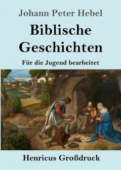 Biblische Geschichten (Gro��druck)