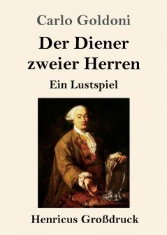Der Diener zweier Herren (Großdruck)