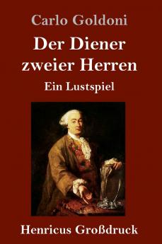 Der Diener zweier Herren (Gro��druck)
