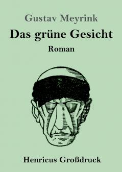 Das gr��ne Gesicht (Gro��druck)