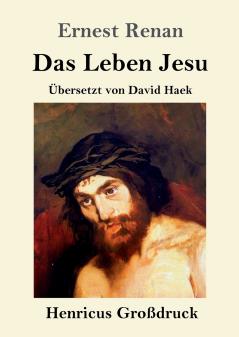 Das Leben Jesu (Gro��druck)