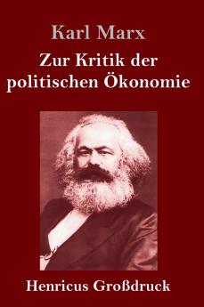 Zur Kritik der politischen ��konomie (Gro��druck)
