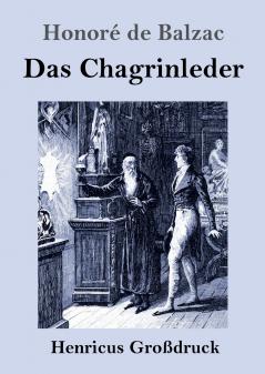 Das Chagrinleder (Großdruck) (German Edition)