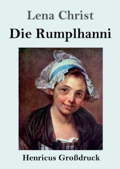 Die Rumplhanni (Gro��druck)
