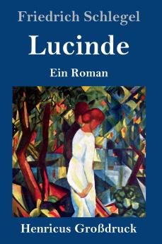 Lucinde (Gro��druck)
