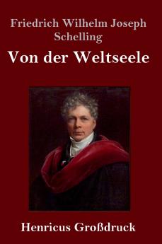 Von der Weltseele (Gro��druck)