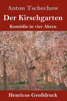 Der Kirschgarten (Gro��druck)
