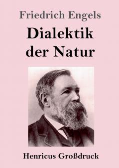 Dialektik der Natur (Gro��druck)