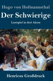 Der Schwierige (Gro��druck)