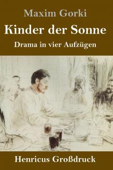 Kinder der Sonne (Gro��druck)