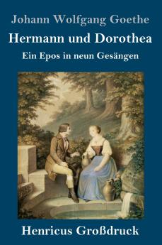 Hermann und Dorothea (Gro��druck)