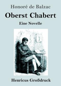 Oberst Chabert (Großdruck): Eine Novelle (German Edition)