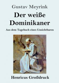 Der wei��e Dominikaner (Gro��druck)
