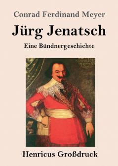 J��rg Jenatsch (Gro��druck)