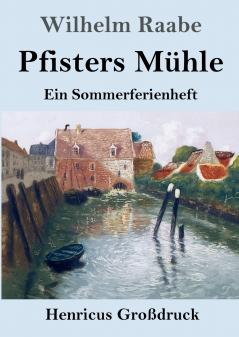 Pfisters M��hle (Gro��druck)