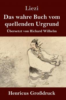 Das wahre Buch vom quellenden Urgrund (Gro��druck)