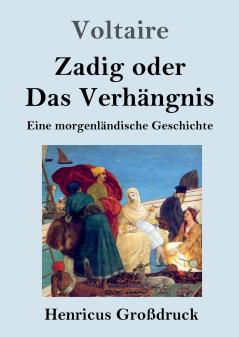 Zadig oder Das Verh��ngnis (Gro��druck)