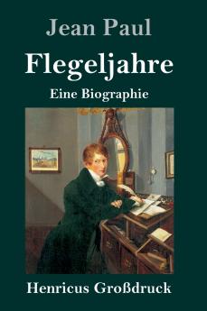 Flegeljahre (Gro��druck)